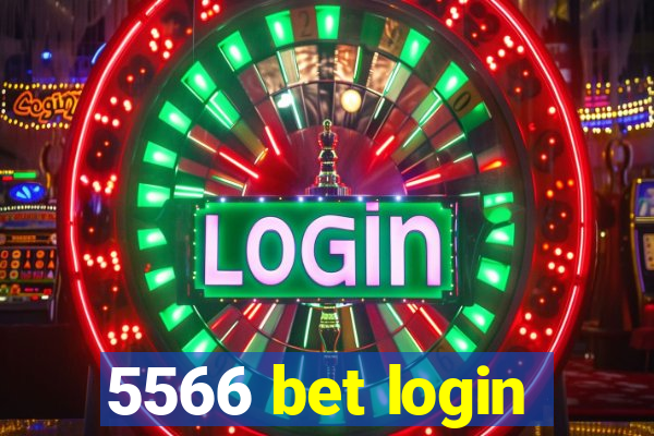 5566 bet login